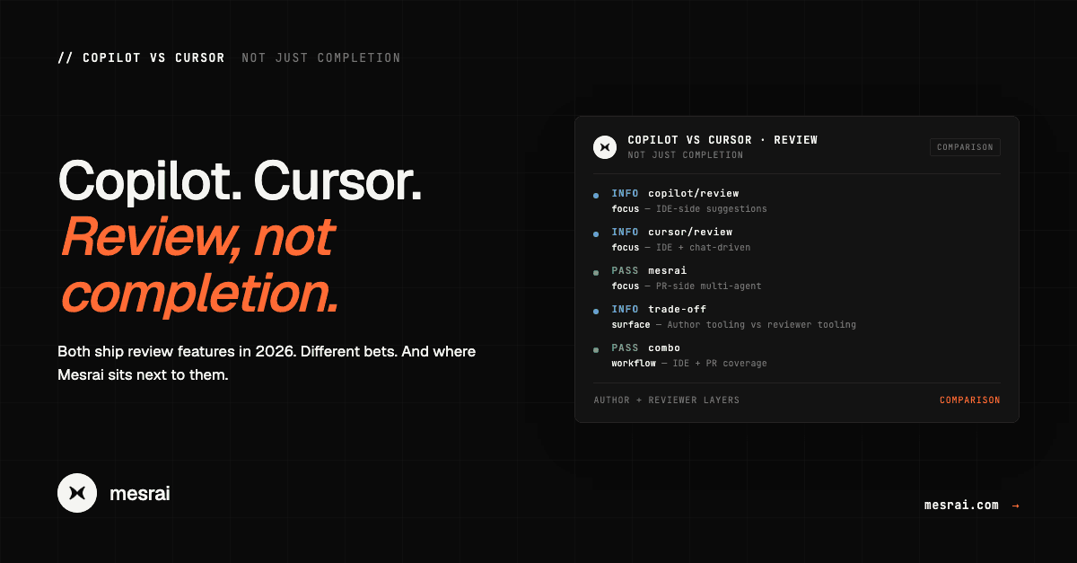 GitHub Copilot vs Cursor for Code Review (Not Just Completion)